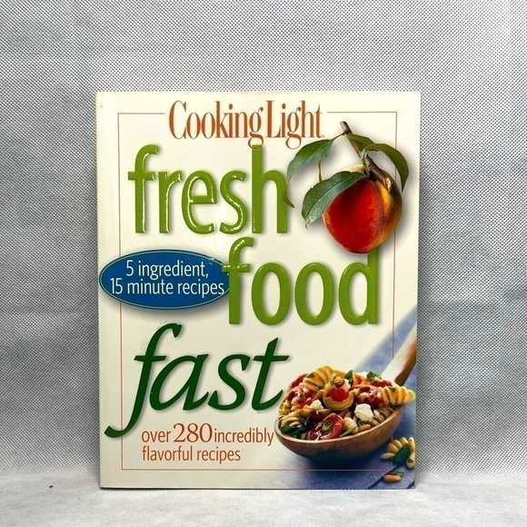 Recipes Book Cooking light Fresh Food Fast Cookbook - Picture 1 of 2